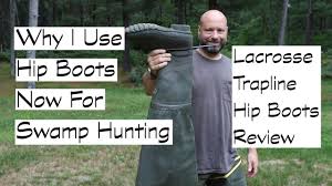 Lacrosse big chief hip boots. Why I Now Use Hip Boots Instead Of Knee High Boots For Swamp Hunting Lacrosse Trapline Hip Boots Youtube