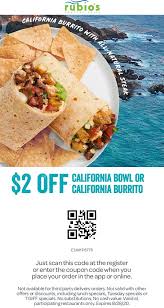 Tap to shop the sale now. July 2021 2 Off California Bowl Or Burrito At Rubios Coastal Grill Rubios Coupon Promo Code The Coupons App