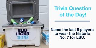 Think you know a lot about halloween? Espn Savannah 104 3 Am 1400 Only Ballers Wear 7 At Lsu Be The First To Answer Correctly And You Ll Be Entered To Win This Awesome Cooler From Bud Light Seltzer