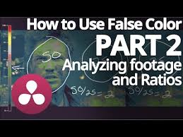 How To Use False Color Analyzing Footage And Ratios Part 2
