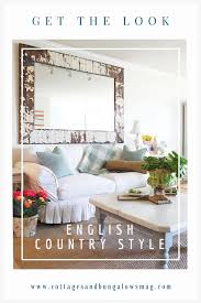 Cheery yellow, sage green and terracotta are still hallmarks of the look, but in softer tints, and against a backdrop of creamy white, whispery peach or palest tan. Adding English Country Charm To Your Spaces Cottage Style Decorating Renovating And Entertaining Ideas For Indoors And Out Cottage Style Decor English Cottage Decor Cottage Style