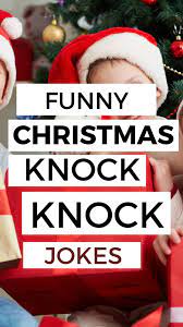 Do you enjoy funny knock knock jokes? Funny Christmas Knock Knock Jokes For Kids