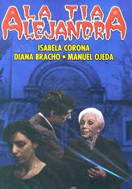 La Tia Alejandra 1978 Arturo Ripstein Manuel Ojeda Gabinetes De Curiosidades Poster