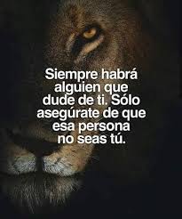Best daily motivational quotes and status to share on instagram or whatsapp. Frases Para El Alma On Instagram Siempre Recomiendo A Frasesdeleopavoni Words Quotes Lion Quotes Motivational Phrases