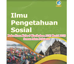 Kunci jawaban buku siswa kelas 6 tema 3 halaman 143 144 145 pembelajaran kelas 6 tema 3 tokoh dan penemuan subtema 3 ayo menjadi penemu pembelajaran 5 terdiri dari mata pelajaran ilmu pengetahuan sosial ips dan sbdp. Cover Buku Paket Ips Kelas 9 Kurikulum 2013 Berbagai Buku