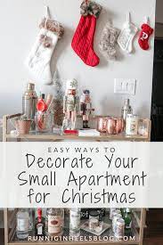 Christmas Apartment Decor 7 Top Tips Home Running In Heels Christmas Decorations Apartment Christmas Apartment Christmas Decor Inspiration