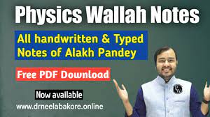 Physics Wallah Notes Free Pdf Download Alakh Pandey Biography