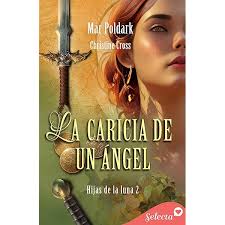 Un amor con espinas (Hijas de la luna 3) (Spanish Edition)