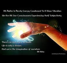 Can Energy Be Created Or Destroyed In Special Situations Bill Hicks Quote Everything Is Energy Quantum Physics Physics