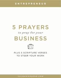 5 Things To Pray For Your Business Small Business Quotes Motivation Business Inspiration Quotes Christian Business Quotes