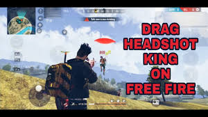 Best Drag Headshot King Game Play On Garena Free Fire Youtube If you do a combo of headshots (can be adjusted in the mutator menu) you get a crown and you become a headshot king! best drag headshot king game play on