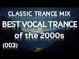 Classic Trance Mix Best Vocal Trance Of The 2000s 003