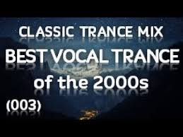 Classic Trance Mix Best Vocal Trance Of The 2000s 003