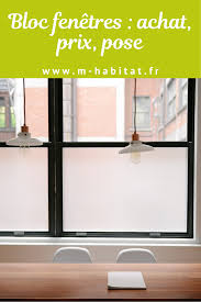 Bloque Fenetre Achat Prix Pose Fenetre Fenetre Interieure Achat