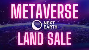 Next Earth Massive Metaverse Nft Land Sale Now On Youtube