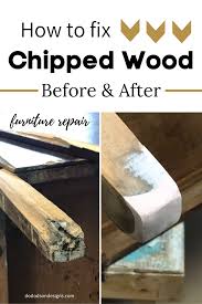 How To Repair Chipped Wood Furniture Wood Repair Wood Furniture Furniture Repair