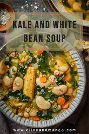 Kale And White Bean Soup Olive Mango Recipe White Bean Soup Bean Soup White Beans