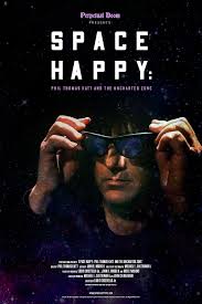 Space Happy: Phil Thomas Katt and the Uncharted Zone (2023)