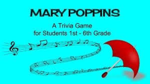 Mary Poppins Movie Film Team Trivia Game Review Activity Music Trivia Questions Mary Poppins Trivia Games