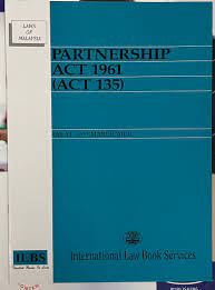 The partnership act 1961 applies in the absence of provisions being made under the agreement. Partnership Act 1961 Act 135 Textbooks On Carousell
