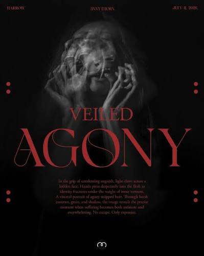 11. 07. 26 // VEILED AGONY When the pain you bury finally claws its way  out. This is the moment the mask dissolves — hands desperately trying to  hold together a face