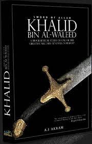 Gambar tema oleh michael elkan. Khalid Bin Al Waleed Sword Of Allah Published By Maktabah Islamic Books Online Books On Islam How To Memorize Things