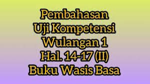 Uji kompetensi wulangan 6 bahasa jawa kelas 8 semester 2 hal 118 kunci jawaban buku paket bahasa jawa kelas 9 kurikulum 2013 halaman 4. Basa Jawa Kelas 6 Pembahasan Uji Kompetensi Wulangan 1 Buku Wasis Basa Hal 14 17 Ii Youtube