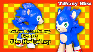 Friendship is universal » by jp the robot hedgehog after a freak accident, a blue hedgehog and a rainbow maned cyan pegasus, sharing. Watch Sonic The Hedgehog Custom My Little Pony Customized Toy Tutorial How To Diy Prime Video