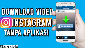 Cara Download Video Instagram Tanpa Aplikasi Tambahan Youtube