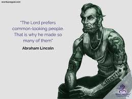 • dumbest presidential quotes • funniest political quotes • dumbest quotes ever. Abraham Lincoln Quotes Life Quotes Change Life Quotes Images Inspirational Quotes Quotes Inspirational