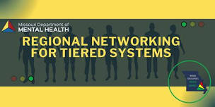 Regional Networking for Tiered Systems ...