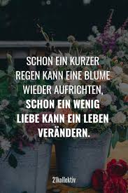 100 Liebesspruche Spruche Die Zu Herzen Gehen Die Gehen Herzen Liebesspruche Rain Love Quotes Endless Love Quotes Inspirational Quotes About Strength