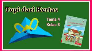Tutorial origami kupu kupu 28 images tutorial origami kupu kupu tradisional, tutorial cara. Cara Membuat Topi Dari Kertas Tema 4 Kelas 3 Youtube