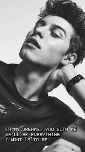 Shawn Mendes In My Dreams You Re With Me Shawn Mendes Lockscreen Shawnmendes Lockscreen Lyric Shawn Mendes Lockscreen Shawn Mendes Photoshoot Shawn Mendes Wallpaper