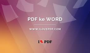 Konversi Pdf Ke Doc Dan Docx Agar Mudah Diedit