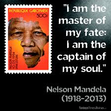 I am the master of my fate nelson mandela. Nelson Mandela Quotes Captain Of My Soul Beste Zitate Leben