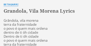„grândola, vila morena este o melodie portugheză de zeca afonso , care spune despre fraternitatea dintre oamenii din grândola. Grandola Vila Morena Lyrics By Betagarri Grandola Vila Morena Terra