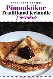 Icelandic Pancakes Ponnukokur Recipe Icelandic Cuisine Nordic Recipe Scandinavian Food