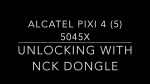 Read our tips carefully to succeed unlocking your alcatel onetouch pixi 4 (4) using your phone's imei. How To Unlock Alcatel Pixi 4 5 5045x With Nck Donlge Youtube