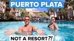 Don't Stay at an All Inclusive Resort in Puerto Plata Dominican ...