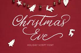 Christmas Eve Holiday Script Font In 2020 Holiday Script Holiday Fonts Christmas Fonts
