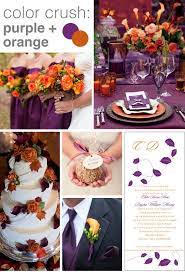 Color Crush Purple And Orange Orange Wedding Colors Orange Purple Wedding Fall Wedding Colors October