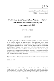 Grandeur africa is made of people. Pdf What Brings China To Africa An Analysis Of Market Size Natural Resource Availability And Macroeconomic Risk