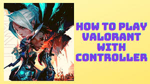 Currently, they are being made available on united states' amazon.com website. How To Play Valorant With Controller Get To Know Can You Play Valorant With A Controller On Pc And How To Use Controller On Valorant Pc