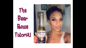 This natural cosmetic is rich of protein and vitamins.to find out more ways on how to. Beer Rinse For Natural Hair How To And Benefits Niaknowshair Youtube