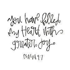 Psalms 4 7 You Have Filled My Heart With Greater Joy Also What Fun Handwriting Bible Quotes Words Words Of Wisdom