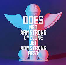 Amazon.co.jp: Neo Armstrong Cyclone Jet Armstrong Best: ミュージック