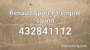 These roblox music ids and roblox song codes are very commonly used to listen to music inside roblox. Renault Sport F1 Engine Sound Roblox Id Roblox Music Codes