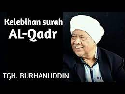 Al qu'ran dengan terjemahan bahasa indonesia. Kelebihan Surah Al Qadr Tgh Burhanuddin Youtube