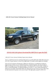 2006 toyota tacoma base reg 109 manual (natl) trim info: Calameo 2005 2013 Toyota Tacoma Workshop Repair Service Manual